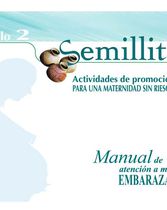 Semillitas (Módulo 2: Actividades de Promoción Para una Maternidad Sin Riesgo)