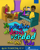 Plan de Estudios de Desarrollo del Niño (Años 7-8) (Yo Predico de Jesús y de Verdad con Mi Vida - Completo) (Alto Color)