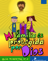 Plan de Estudios de Desarrollo del Niño (Años 8-9) (Mi Familia es Protegida por Dios - Completo) (Alto Color)